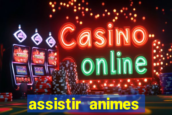 assistir animes online nz